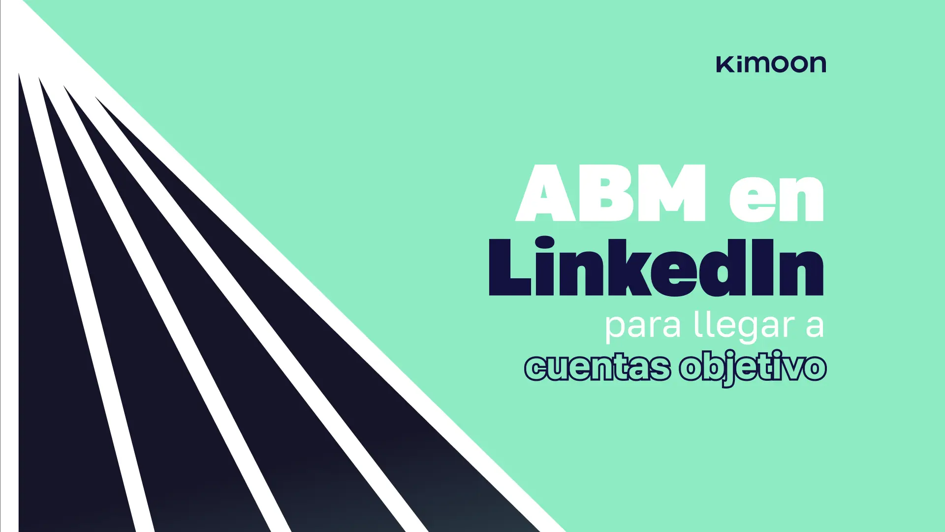 ABM en linkedin para llegar a mas cuentas